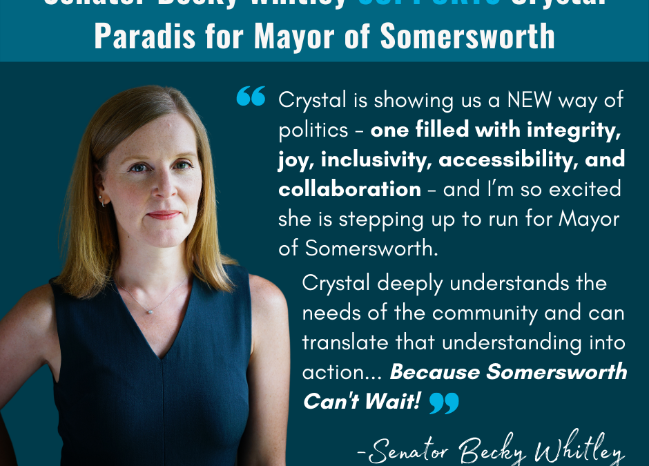 Senator Becky Whitley Endorses Crystal Paradis for Mayor